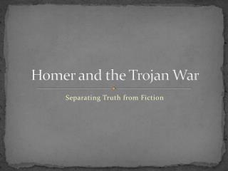 Homer and the Trojan War