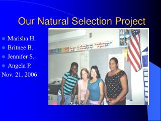 Our Natural Selection Project