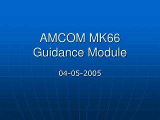 AMCOM MK66 Guidance Module