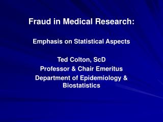 Fraud in Medical Research: