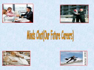 Minds Chat(Our Future Careers)