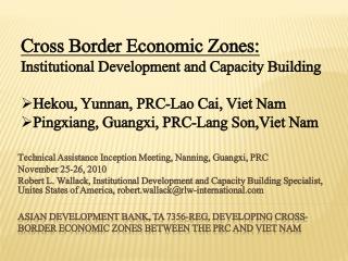 Asian development bank, ta 7356-Reg, developing cross-border economic zones between the Prc and viet nam