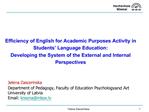 Efficiency of English for Academic Purposes Activity in Students Language Education: Developing the System of the Exte