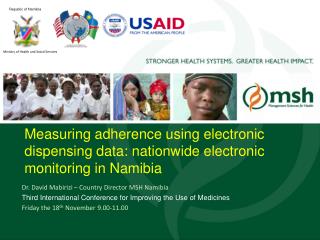 Measuring adherence using electronic dispensing data: nationwide electronic monitoring in Namibia
