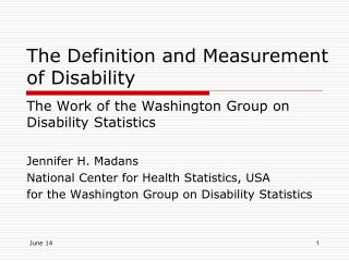 The Definition and Measurement of Disability