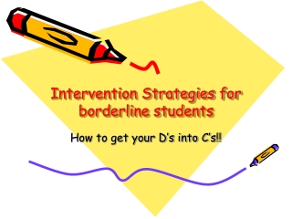 Intervention Strategies for borderline students