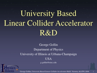 University Based Linear Collider Accelerator R&amp;D