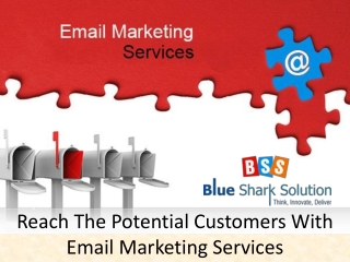 Reach the potential customers with email marketing services