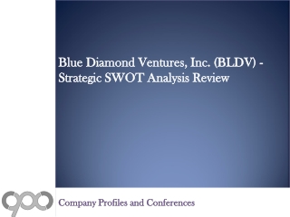 Blue Diamond Ventures, Inc. (BLDV) - Strategic SWOT Analysis