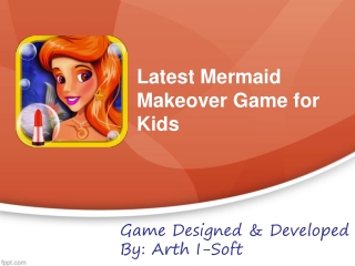 Latest Mermaid Makeover Game for Kids