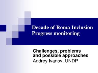 Decade of Roma Inclusion Progress monitoring