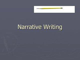Narrative Writing