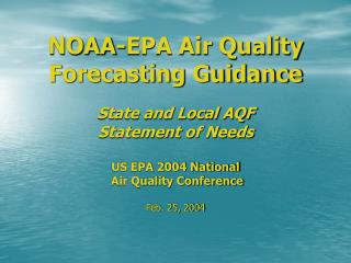 NOAA-EPA Air Quality Forecasting Guidance