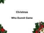 Christmas Who Dunnit Game