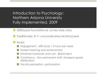 Introduction to Psychology: Northern Arizona University Fully implemented, 2009