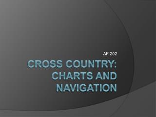 Cross Country: Charts and Navigation