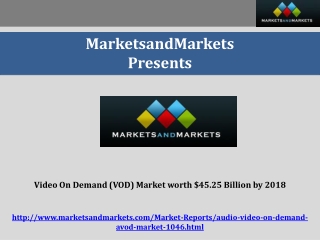 Video On Demand (VOD) Market worth $45.25 Billion by 2018
