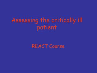 PPT - Assessing The Critically Ill Patient PowerPoint Presentation ...