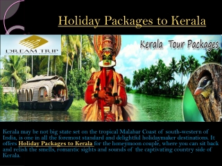 Enjoy Holiday packages to kerala from Delhi