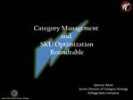 Category Management and SKU Optimization Roundtable