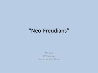 “Neo-Freudians”
