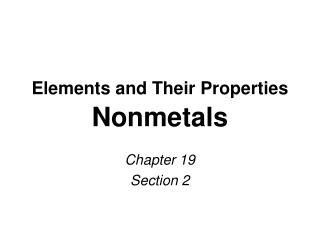 Elements and Their Properties Nonmetals
