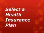 Select a Health Insurance Plan