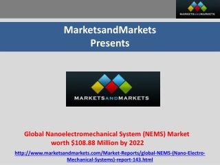 Global NEMS Market worth $108.88 Million by 2022