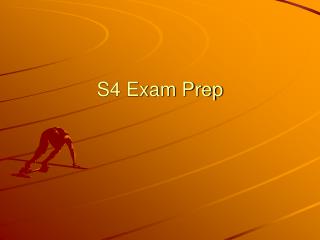 S4 Exam Prep
