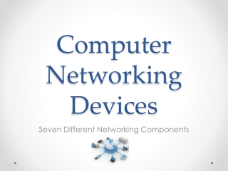 Computer Networking Devices