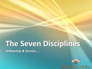 The Seven Disciplines