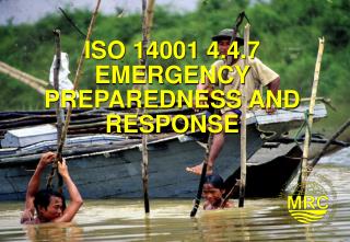 ISO 14001 4.4.7 EMERGENCY PREPAREDNESS AND RESPONSE