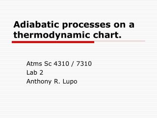 Adiabatic processes on a thermodynamic chart.