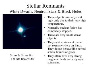 Stellar Remnants White Dwarfs, Neutron Stars &amp; Black Holes