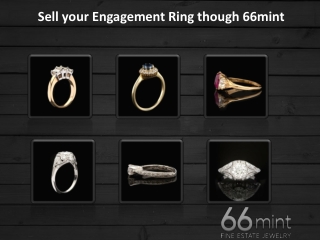 Sell your Engagement Ring though 66mint