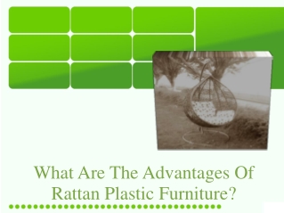 What Are The Advantages Of Rattan Plastic Furniture