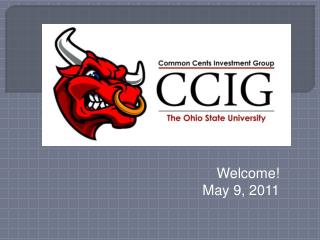Welcome! May 9, 2011