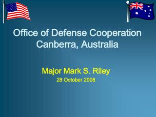 Office of Defense Cooperation Canberra, Australia