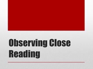 Observing Close Reading