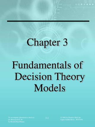Chapter 3 Fundamentals of Decision Theory Models