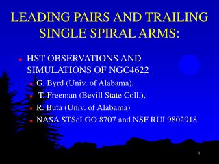 LEADING PAIRS AND TRAILING SINGLE SPIRAL ARMS: