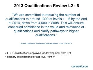 2013 Qualifications Review L2 - 6