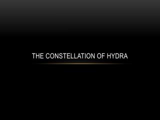 The Constellation of Hydra