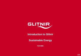 Introduction to Glitnir Sustainable Energy