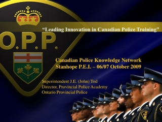 “Leading Innovation in Canadian Police Training”