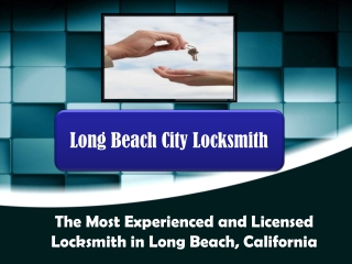 Long Beach City Locksmith, CA