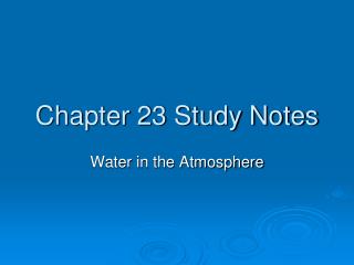 Chapter 23 Study Notes