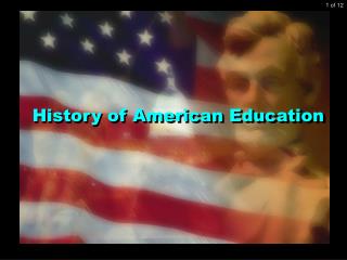 History of American Education
