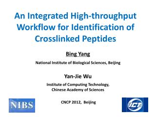 An Integrated High-throughput Workflow for Identification of Crosslinked Peptides