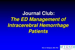 Journal Club: The ED Management of Intracerebral Hemorrhage Patients